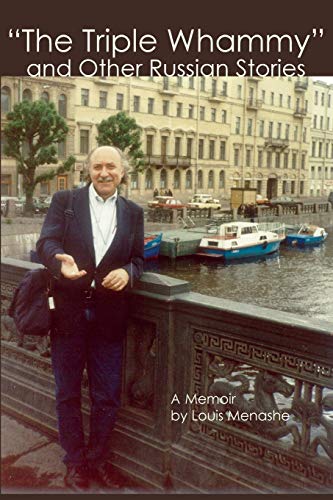 Menas - "THE TRIPLE WHAMMY" AND OTHER RUSSIAN STORIES: A Memoir - New
