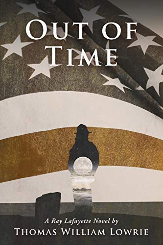 Lowri - Out of Time (a Ray Lafayette Novel) - New paperback or softbac