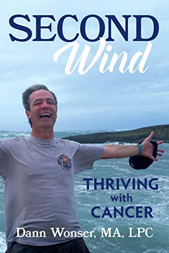 Wonser - Second Wind  Thriving With Cancer - New paperback or softback