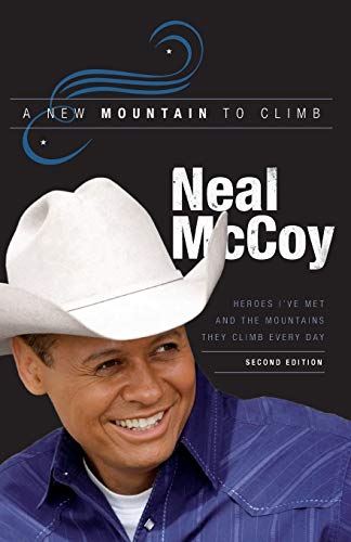 McCoy - A New Mountain to Climb / Second Edition: Heroes I've Met and