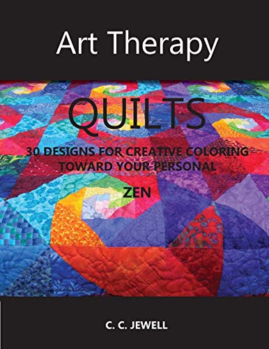 Jewell - Art Therapy Quilts  30 Designs for Creative Coloring To - New