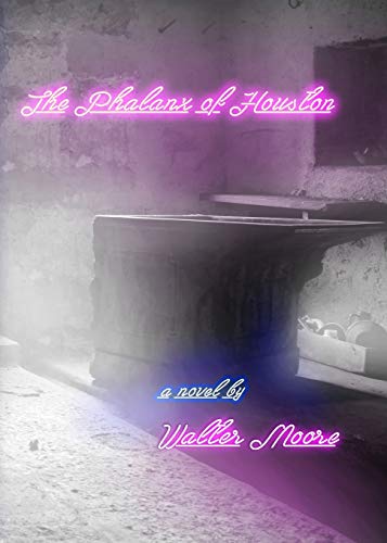 Moor - Phalanx of Houston - New paperback or softback