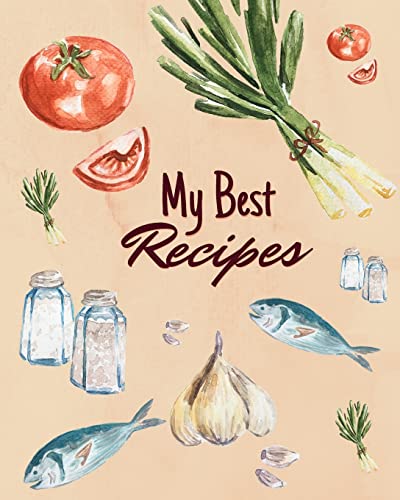 O'Marianne - My Best Recipes: Blank Recipe Book to Write in Your Favor