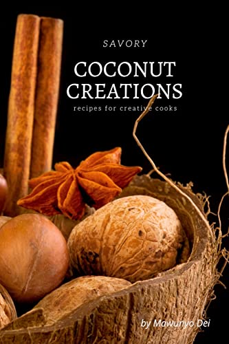 Dei - Savory Coconut Creations: Recipes for Creative Cooks - New paper