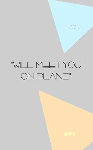 AWC - "Will Meet You On Plane" - New paperback or softback