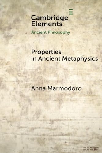 Anna Marmodoro - Properties in Ancient Metaphysics - New Paperback