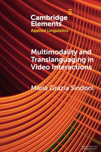Maria Grazia Sindoni - Multimodality and Translanguaging in Video Inte