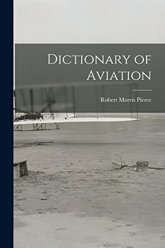 Pierc - Dictionary of Aviation - New paperback or softback
