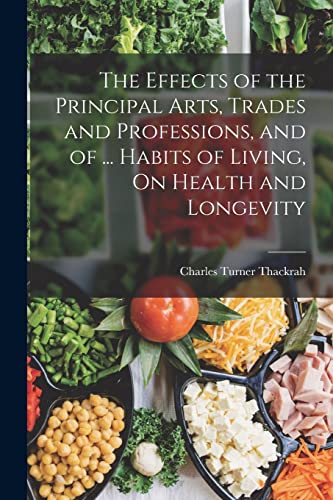 ackra - Effects of the Principal Arts, Trades and Professions, and of