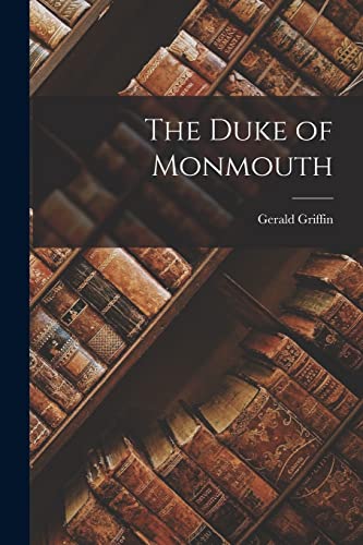 Griffin - Duke of Monmouth - New paperback or softback