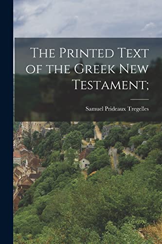regelles - Printed Text of the Greek new Testament; - New paperback or