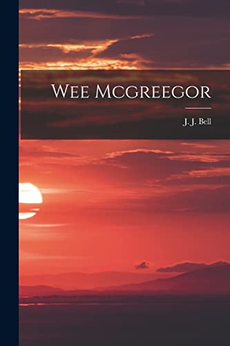 Bell - Wee Mcgreegor - New paperback or softback