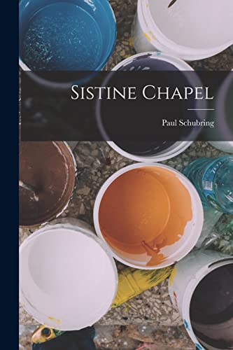 Schubring - Sistine Chapel - New paperback or softback