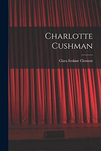 Clement - Charlotte Cushman - New paperback or softback