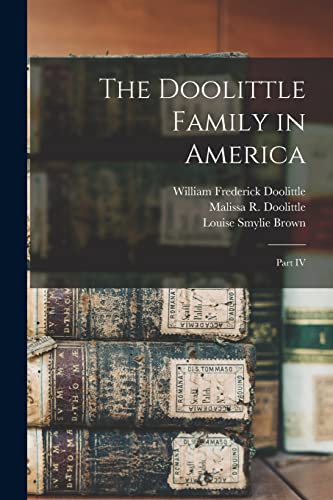 Doolittl - Family in America; Part IV - New paperback or softback
