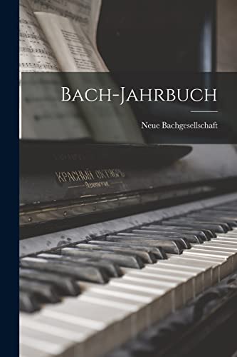 Bachgesellschaft - Bach-Jahrbuch - New paperback or softback
