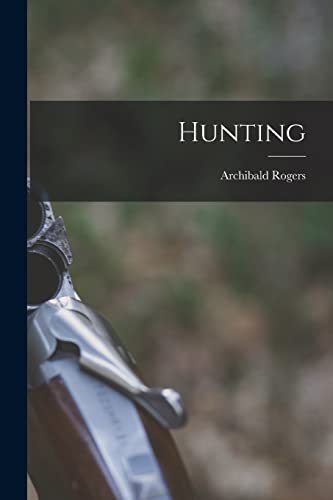 Rogers - Hunting - New paperback or softback