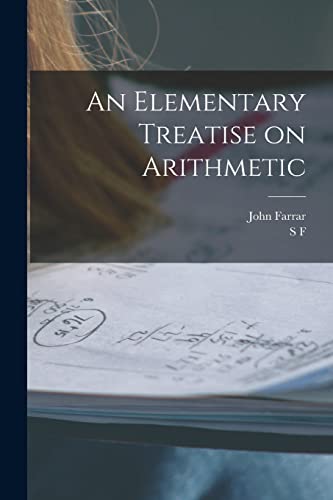 Farrar - An Elementary Treatise on Arithmetic - New paperback or softb