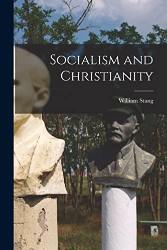 Stang - Socialism and Christianity - New paperback or softback