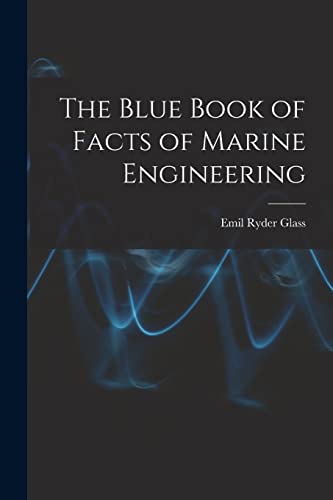 Glass - Blue Book of Facts of Marine Engineering - New paperback or so