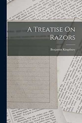 (razor-maker.) - A Treatise On Razors - New paperback or softback