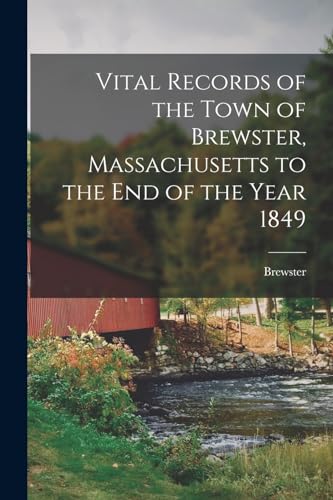 (Mass.) - Vital Records of the Town of , Massachusetts to the end of t