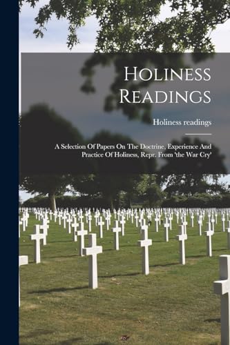 readings - : A Selection Of Papers On The Doctrine, Experience And Pra