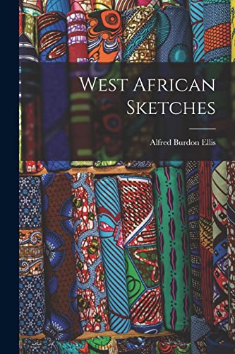 Ellis - West African Sketches - New paperback or softback