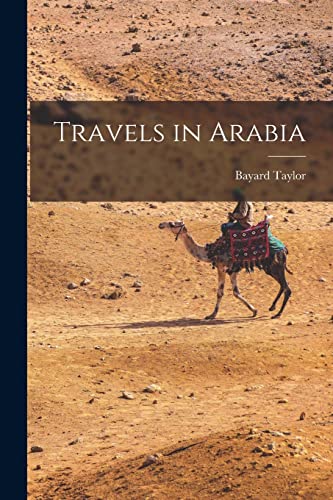 aylor - Travels in Arabia - New paperback or softback