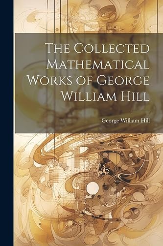 Hill - Collected Mathematical Works of - New paperback or softback