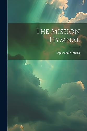 Episcopal Churc - Mission Hymnal - New paperback or softback