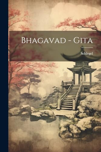 Schlegel - Bhagavad - Gita - New paperback or softback