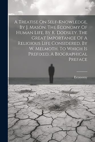 Economy - A Treatise On Self-knowledge, By J. Mason. The  Of Human Lif