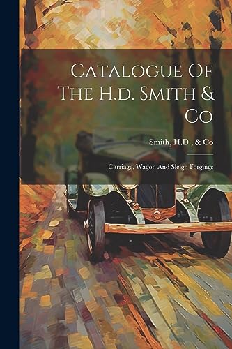 Smit - Catalogue Of The   : Carriage, Wagon And Sleigh Forgings - New