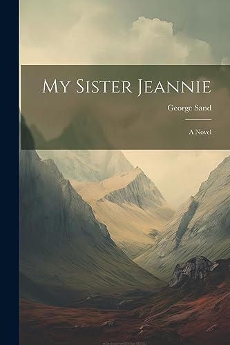 Sand - My Sister Jeannie: A Novel - New paperback or softback