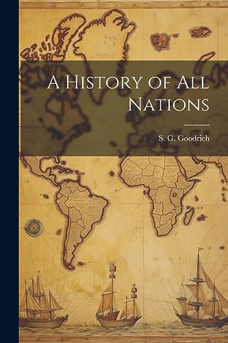 Goodric - A History of All Nations - New paperback or softback