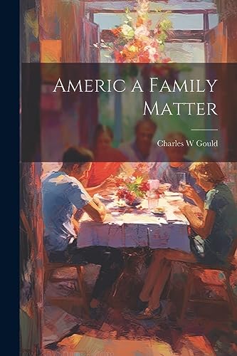 Gould - Americ a Family Matter - New paperback or softback