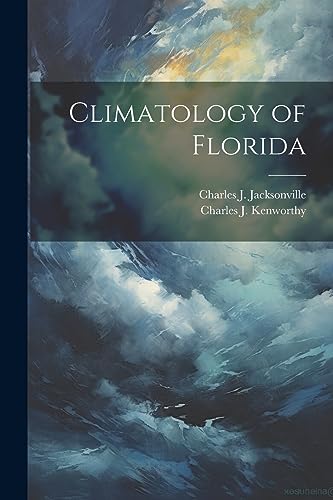 Kenworthy - Climatology of Florida - New paperback or softback
