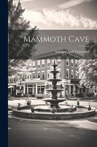 Stringer And Townsen - Mammoth Cave - New paperback or softback
