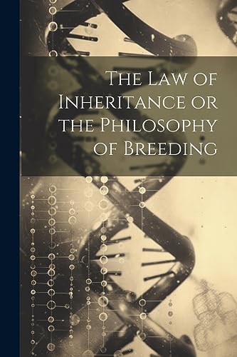 Anonymous - Law of Inheritance or the Philosophy of Breeding - New pap