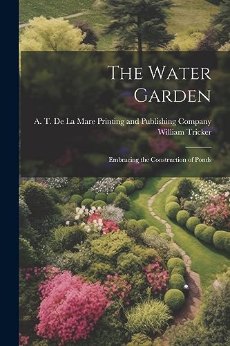 ricker - Water Garden; Embracing the Construction of Ponds - New paper