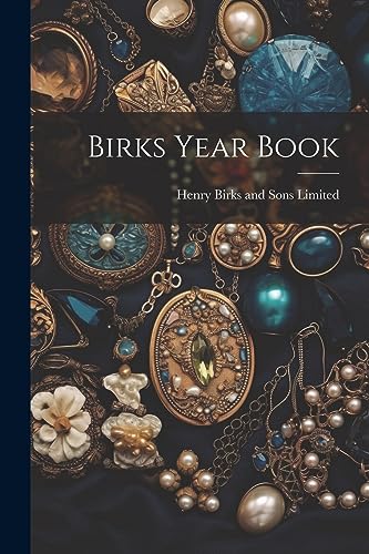 Henry Birks and Sons - Birks Year Book - New paperback or softback
