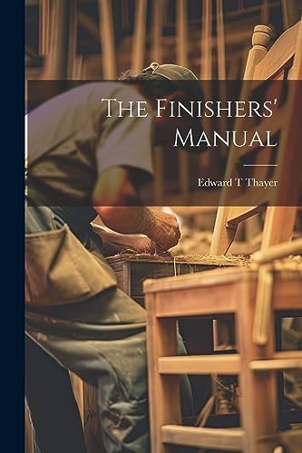 [Thayer - Finishers' Manual - New paperback or softback