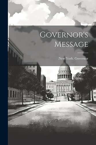 New York. Governor - Governor's Message - New paperback or softback