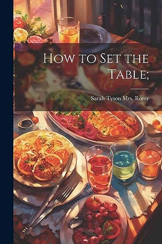 Rorer - How to set the Table; - New paperback or softback