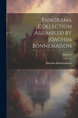 Bonnemaison - Panorama Collection Assembled by  ; Volume 3 - New paper