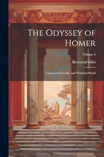 Giles - Odyssey of Homer: Construed Literally, and Word for Word; Volu