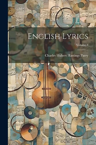Parry - English Lyrics; Volume 3 - New paperback or softback