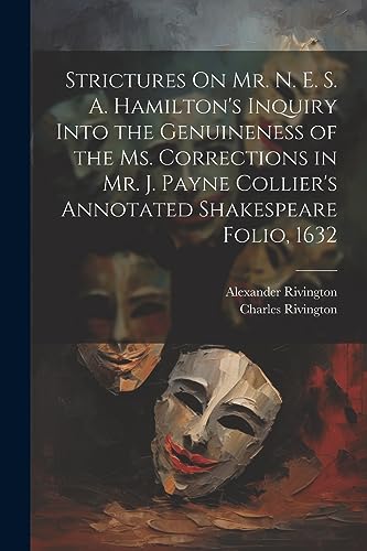 Rivington - Strictures On Mr. N. E. S. A. Hamilton's Inquiry Into the
