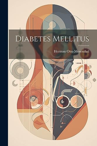 Mosenthal - Diabetes Mellitus - New paperback or softback